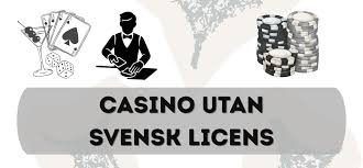 Casino Utan Licens En Djupdykning i Den Svenska Spelmarknaden