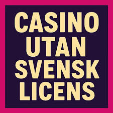Casinon Utan Svensk Licens - Spela Med Swish